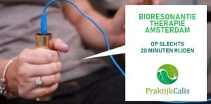 Bioresonantie Amsterdam therapie van Praktijk Calis op slechts 20 minuten van Amsterdam